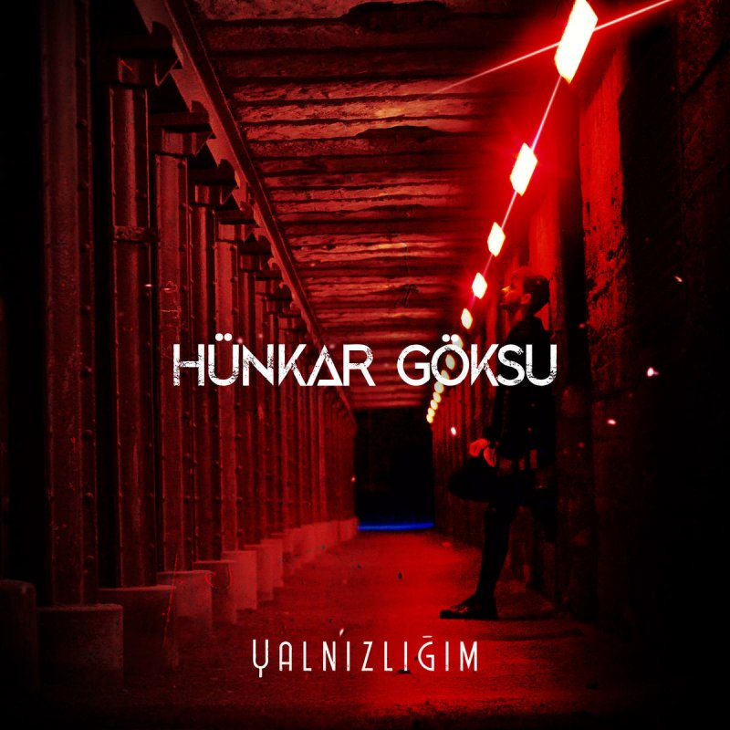 Hunkar Goksu Yalnizligim Lyrics Musixmatch