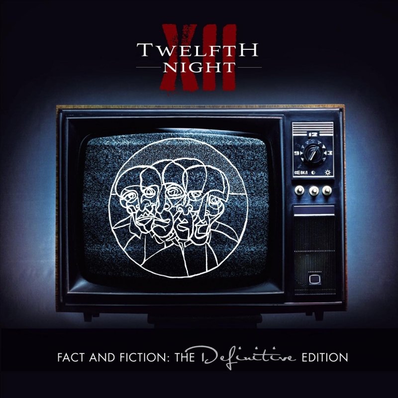 Twelfth Night feat. Galahad Fact and Fiction (Revisited) Lyrics