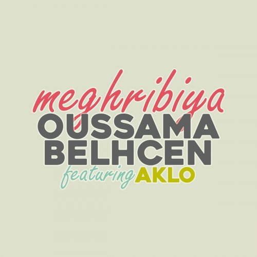 Meghribiya (Feat. Aklo)