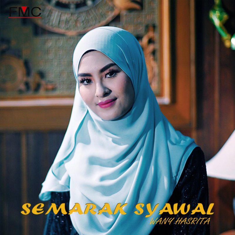 Wany Hasrita Semarak Syawal Paroles Musixmatch