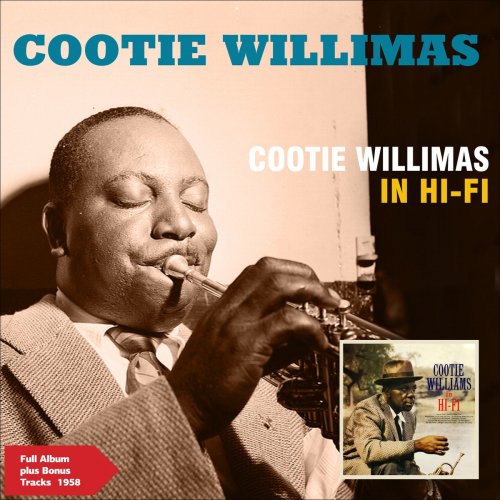 Cootie Williams in Hi-Fi (Full Album Plus Bonus Tracks 1958)