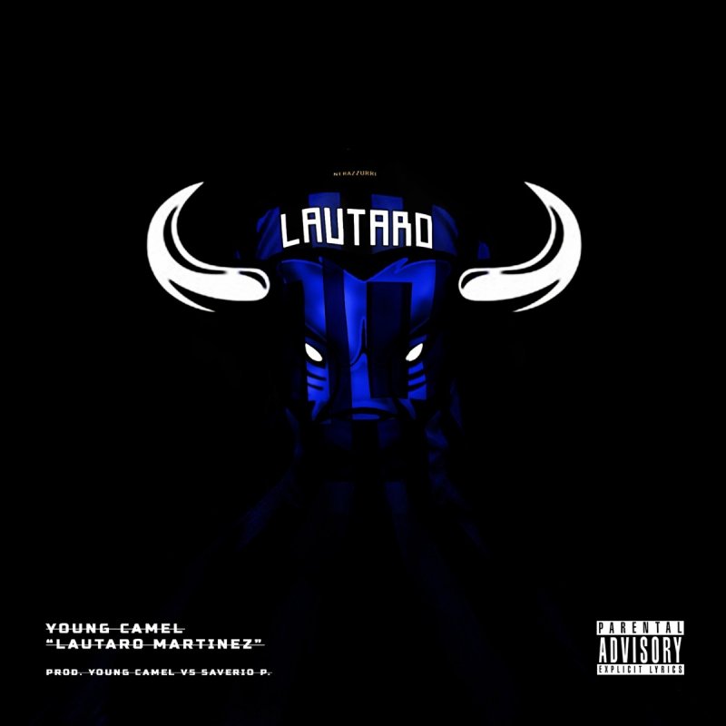 Young Camel Lautaro Martinez Lyrics Musixmatch
