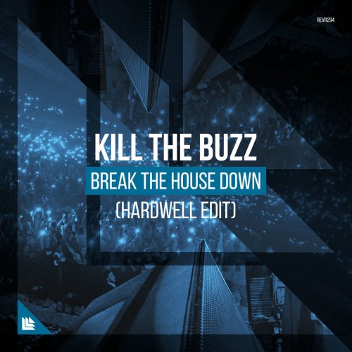 Break the House Down (Hardwell Edit)