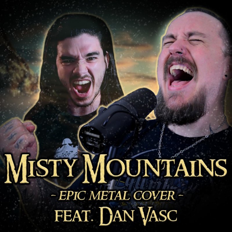 Skar Feat Dan Vasc Misty Mountains Lyrics Musixmatch