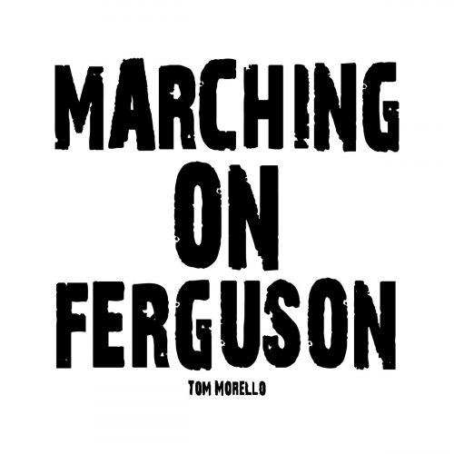 Marching on Ferguson - Single