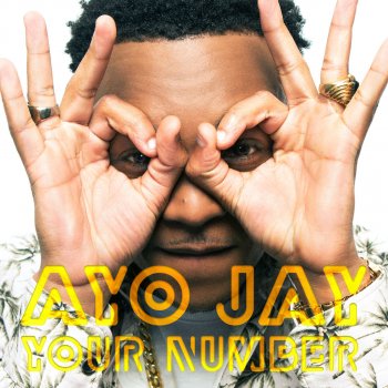 Ayo Jay - Your Number lyrics | Musixmatch