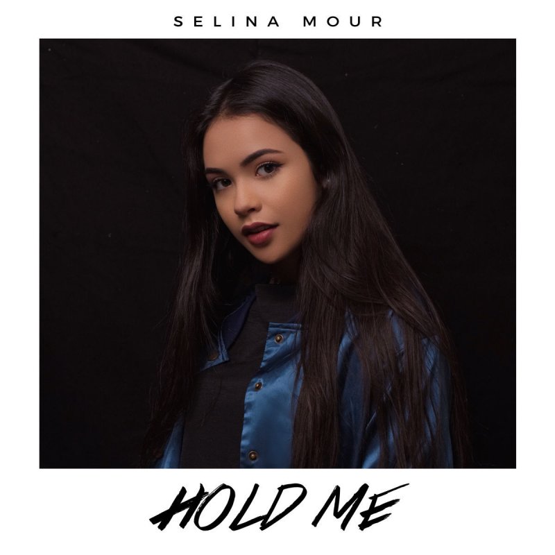Selina Mour - Hold Me Songtext | Musixmatch