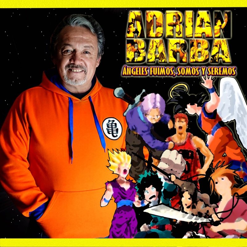 Adrian Barba El Poder Nuestro Es From Dragon Ball Z Version Metal Lyrics Musixmatch