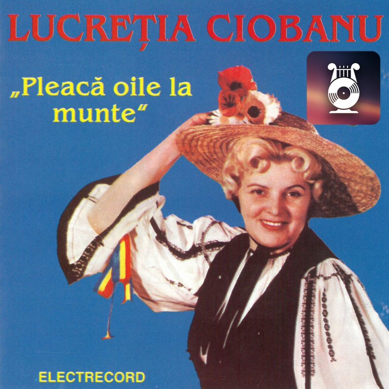 Letra De Pleacă Oile La Munte De Lucreția Ciobanu Musixmatch
