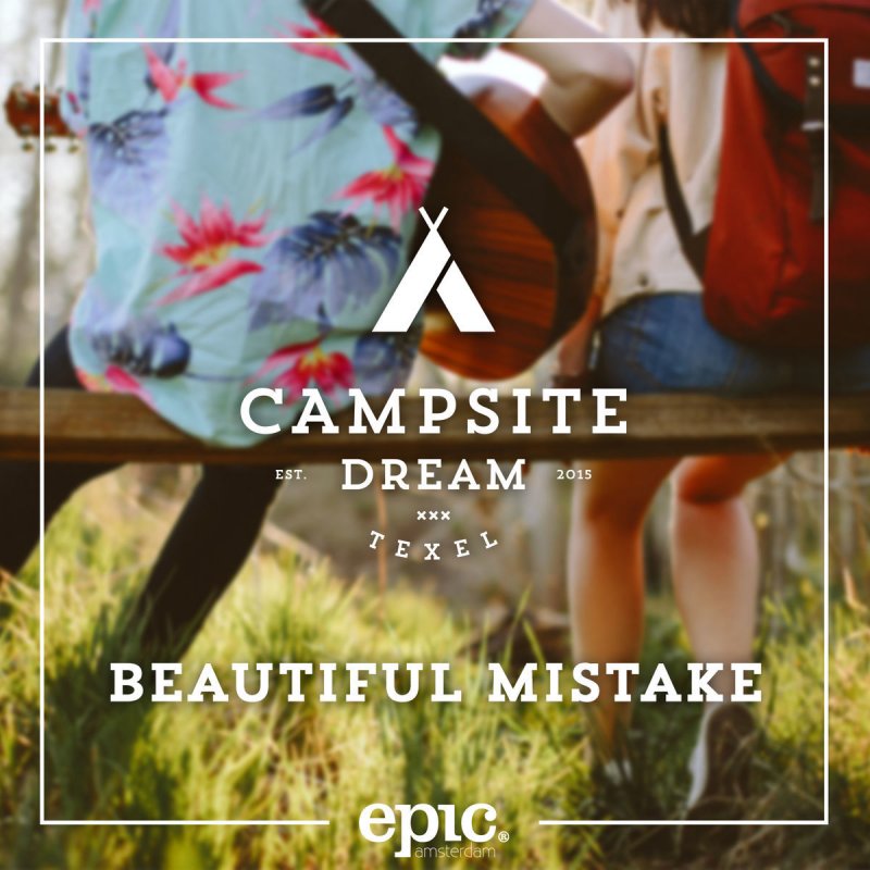 Campsite Dream Beautiful Mistake Lyrics Musixmatch