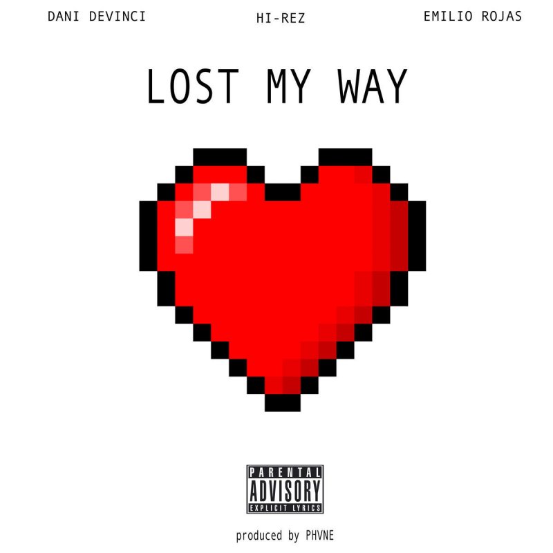 Hi Rez Feat Emilio Rojas Dani Devinci Lost My Way Feat Dani Devinci Lyrics Musixmatch Hi Rez Feat Emilio Rojas Dani Devinci Lost My Way Feat Dani Devinci Lyrics Musixmatch