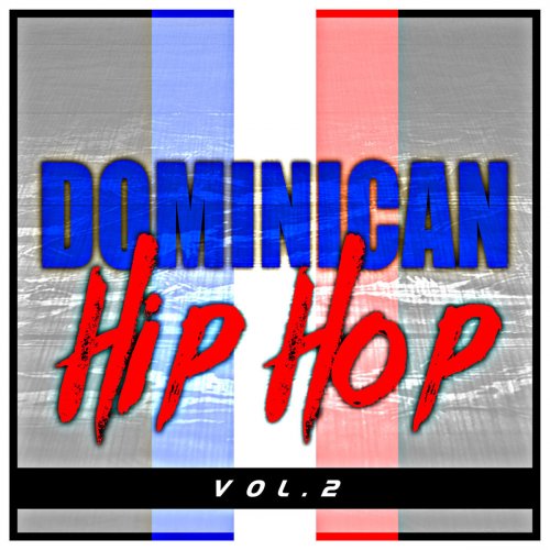 Dominican Hip Hop, Vol. 2