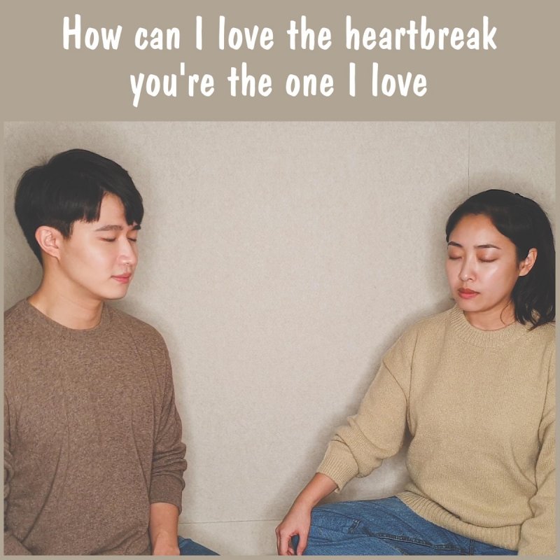 Letra de How Can I Love the Heart Break You're the One I Love de