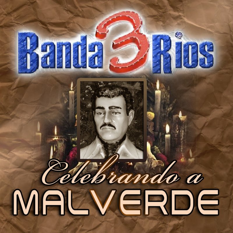 Letra De La Imagen De Malverde De Banda 3 Rios Musixmatch La imagen de malverde lyrics. musixmatch
