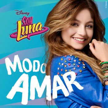Testi Soy Luna - Modo Amar (Music from the TV Series)