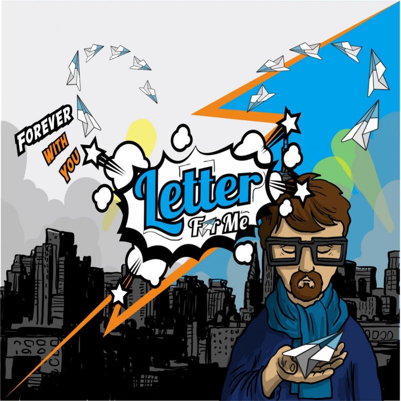 Letter For Me Forever With You Lyrics Musixmatch