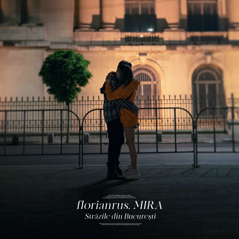 Florian Rus Feat Mira Strazile Din Bucuresti Lyrics Musixmatch