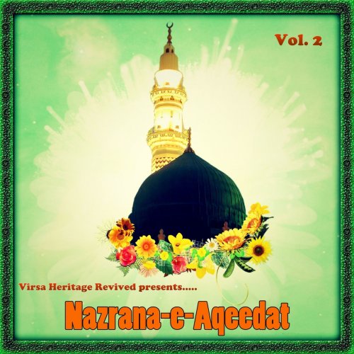 Nazrana-e-Aqeedat, Vol. 2