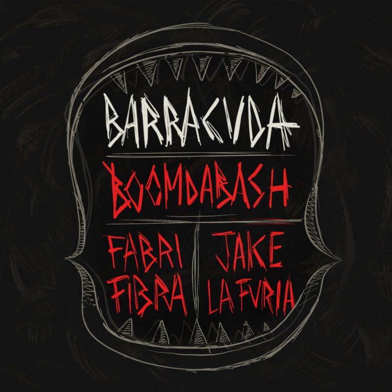 Boomdabash feat. Jake La Furia & Fabri Fibra Barracuda Lyrics