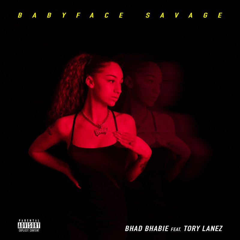 Letra De Babyface Savage De Bhad Bhabie Feat Tory Lanez Musixmatch