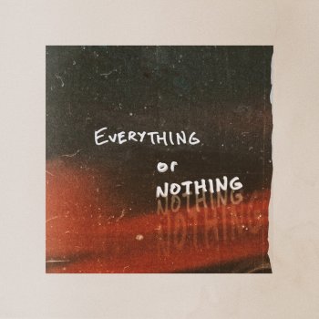 Everything Or Nothing Testo Willyecho Mtv Testi E Canzoni