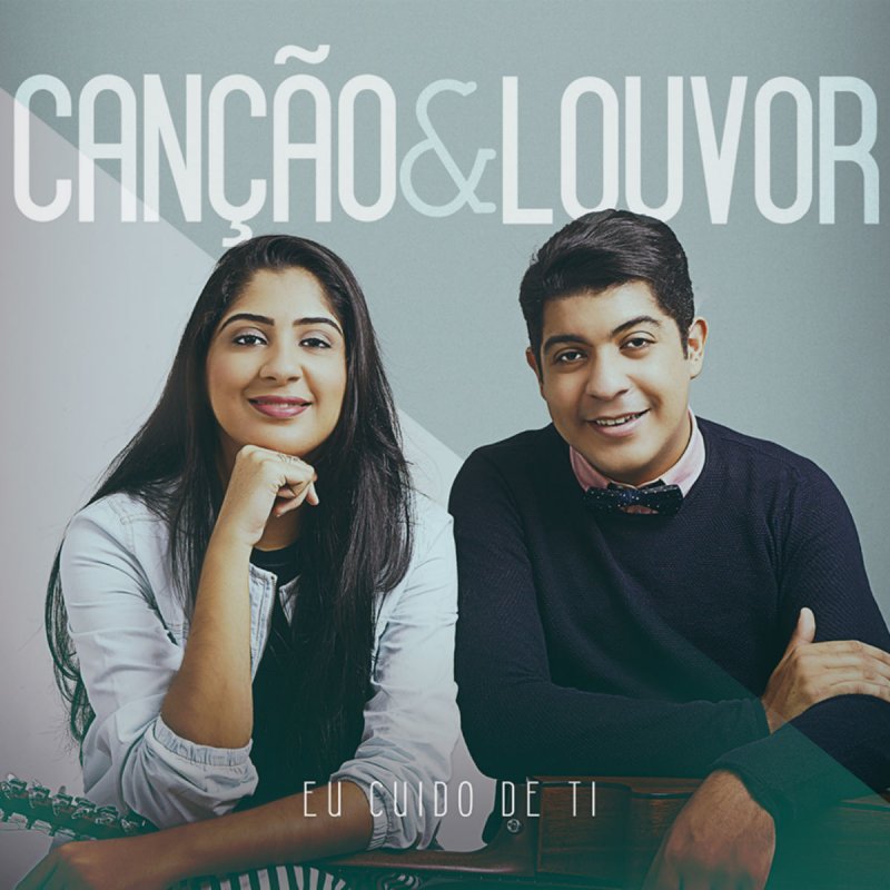 Cancao Louvor Eu Cuido De Ti Lyrics Musixmatch