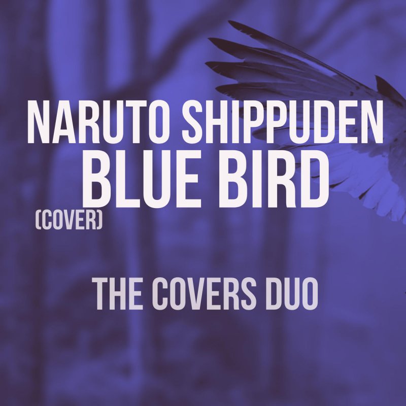 Letra De Blue Bird De The Covers Duo Musixmatch Si pudieras volar, yo se que no volverias te perderia en, ese cielo ese cielo tan azul. letra de blue bird de the covers duo
