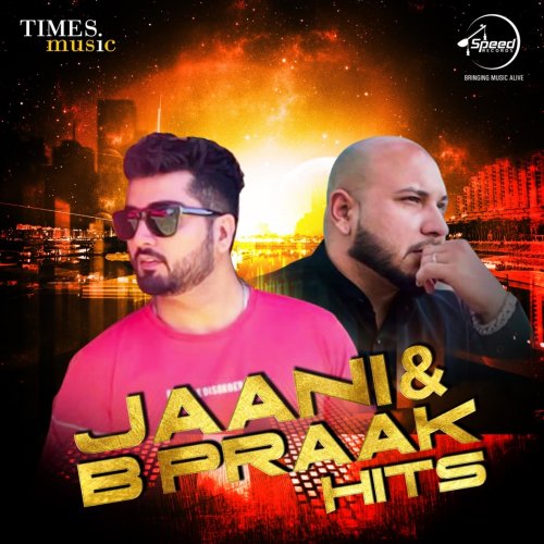 Jaani & B Praak Hits (Studio)