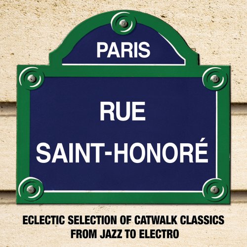 Paris Rue Saint-Honoré: Eclectic Selection of Catwalk Classics from Jazz to Electro