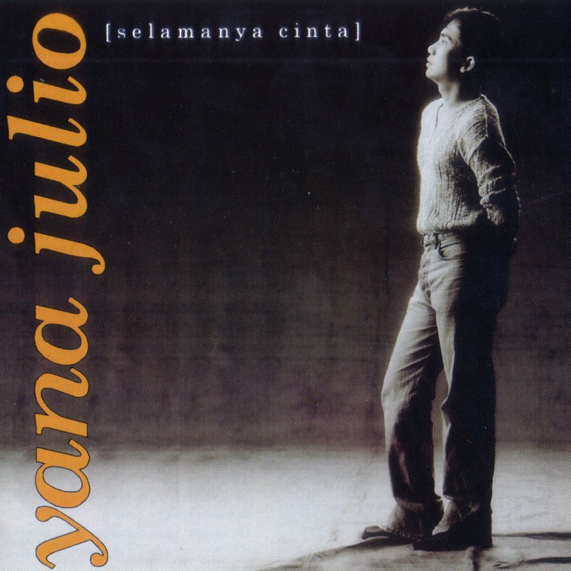 Yana Julio Aku Masih Cinta Lyrics Musixmatch