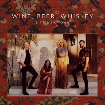 Wine, Beer, Whiskey - Radio Edit