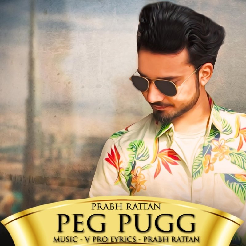 Vpro Peg Pugg Feat Prabh Rattan Songtext Musixmatch Listen to #peg pugg song in high quality & download #peg pugg song on gaana.com. musixmatch