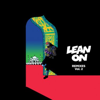 Lean On [Remixes, Vol.2] - cover art