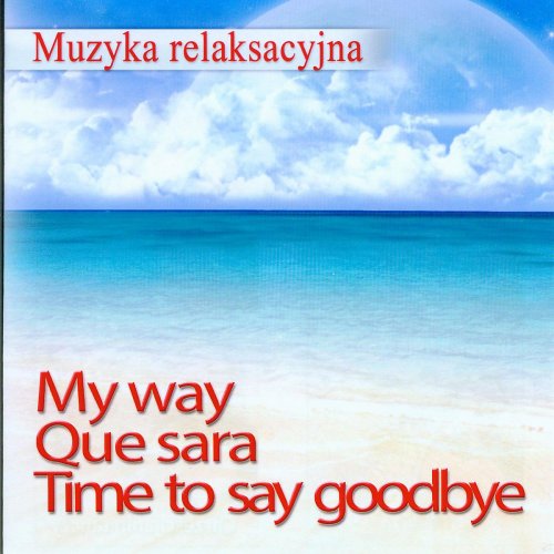 Time to Say Goodbye – My Way
