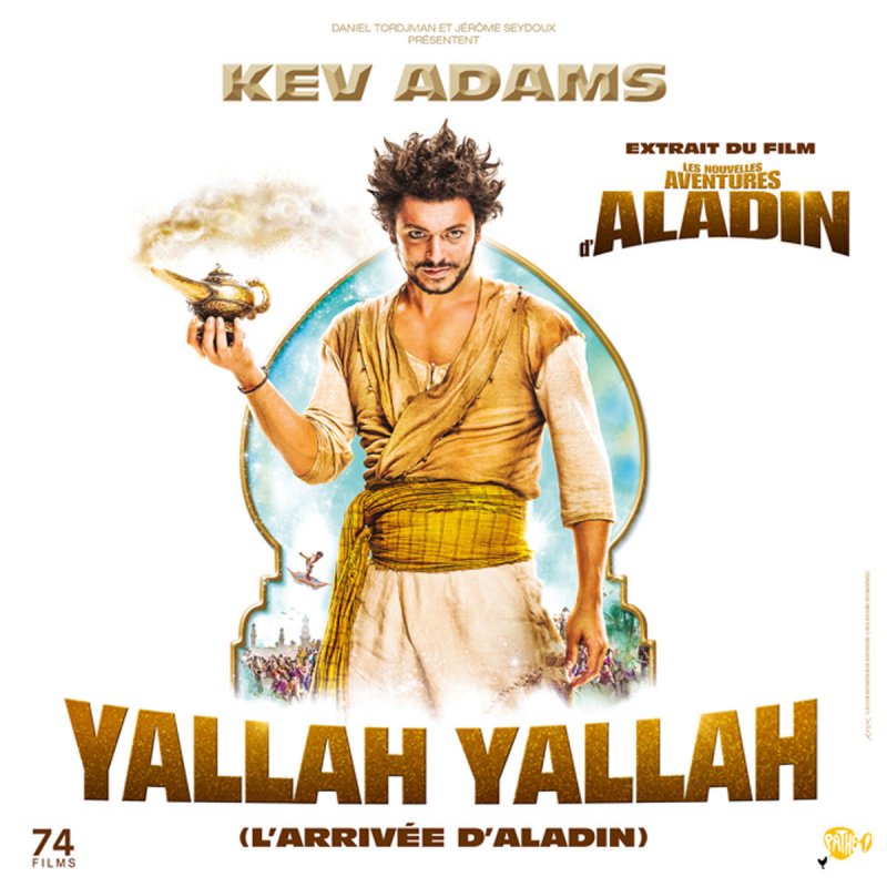 Aladdin Kev Adams Streaming Kev Adams - Yallah Yallah (l'arrivée d'Aladin) paroles | Musixmatch