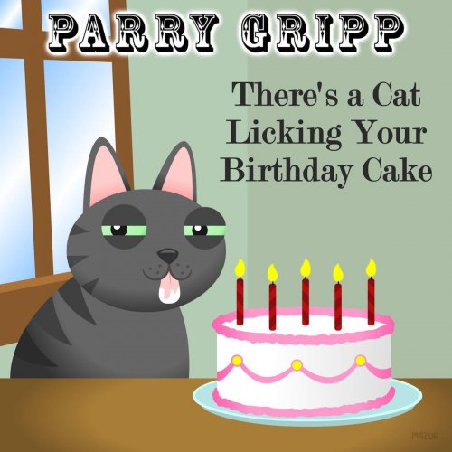 There's a Cat Licking Your Birthday Cake
