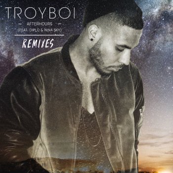 Afterhours (feat. Diplo & Nina Sky) [Remixes] TroyBoi feat. Diplo & Nina Sky - lyrics