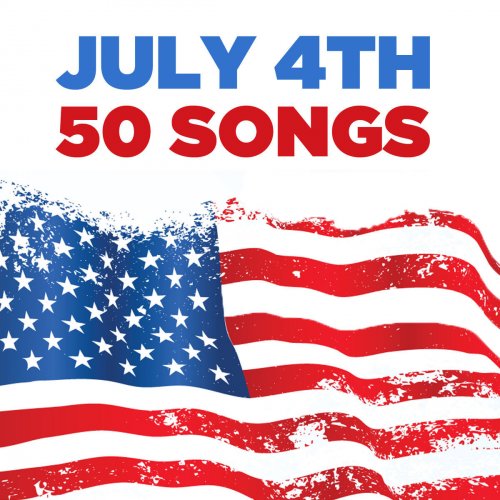 July 4th: 50 Songs for Independence Day with Kate Smith, God Bless America & More Patrotic Music