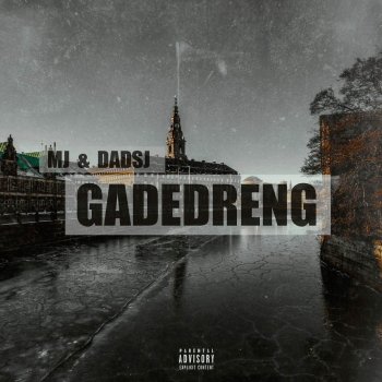 Gadedreng (feat. DADSJ)