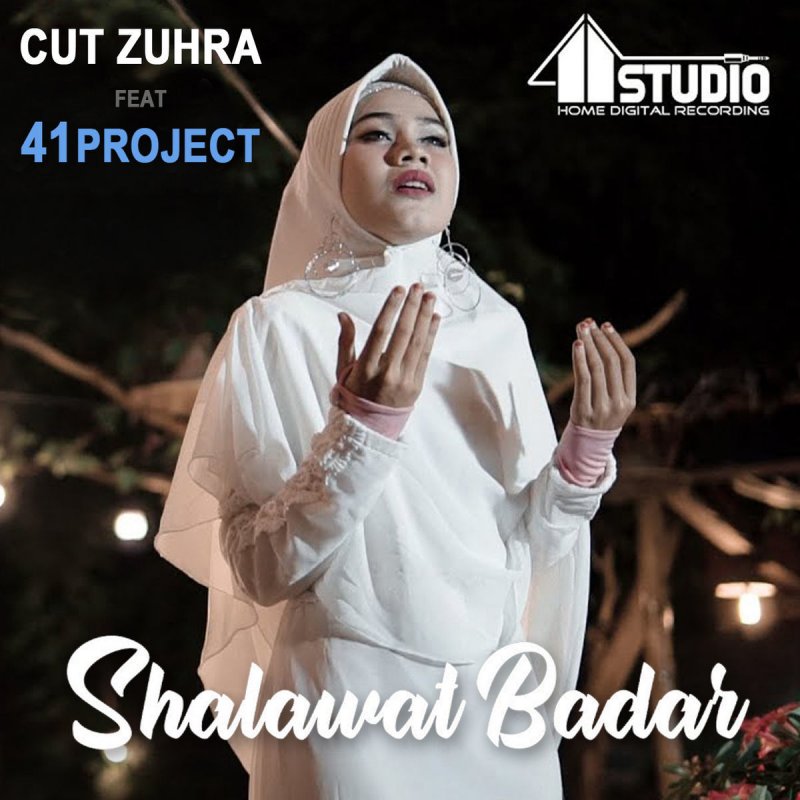 Cut Zuhra Feat 41 Project Shalawat Badar Lyrics Musixmatch