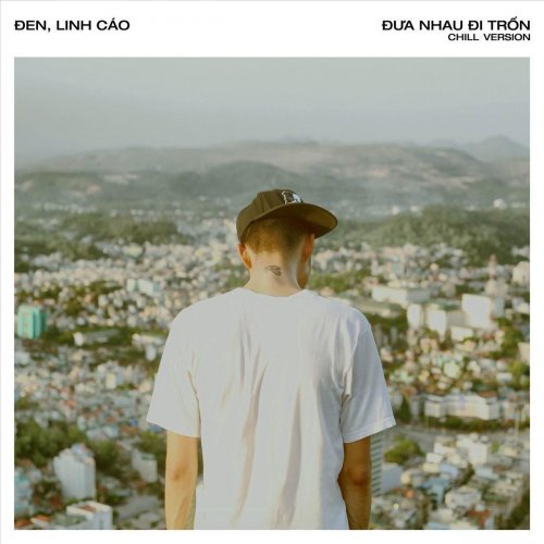 Đưa Nhau Đi Trốn (Chill Version) - Single