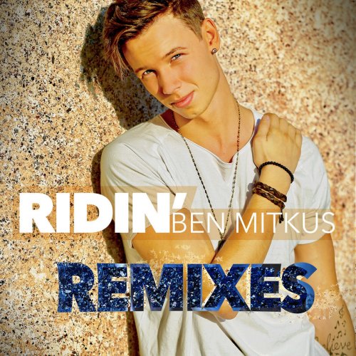Ridin' (Remixes)
