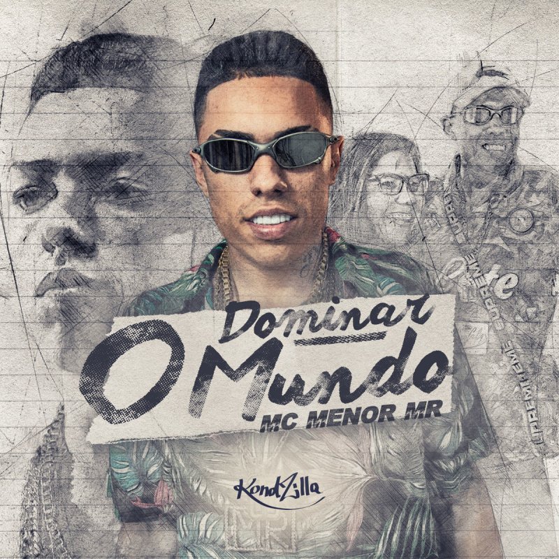 Mc Menor Mr Dominar O Mundo Lyrics Musixmatch