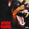 Without Warning 21 Savage feat. Offset & Metro Boomin - cover art