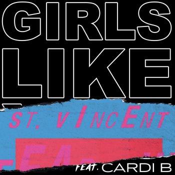 Girls Like You Feat Cardi B St Vincent Remix By Maroon 5