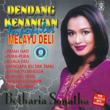 Nostalgia Dendang Melayu Terpopuler By Betharia Sonatha Album Lyrics Musixmatch Song Lyrics And Translations