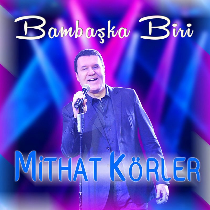 mithat korler bambaska biri lyrics musixmatch