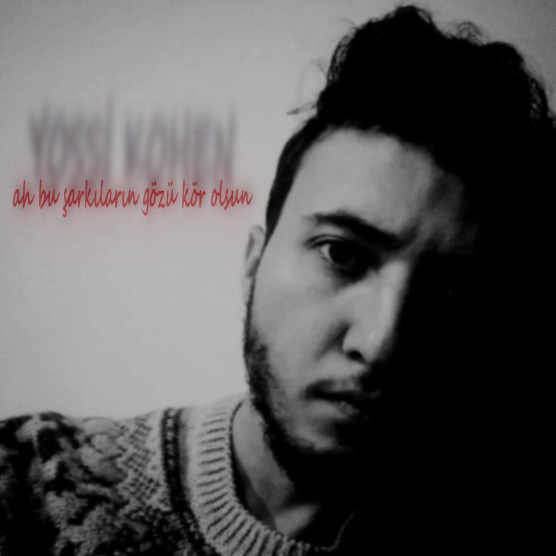 Yossi Kohen Duydum Ki Unutmussun Gozlerimin Rengini Paroles Musixmatch