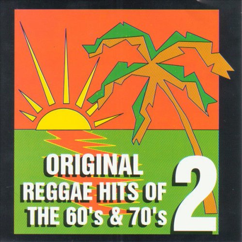 Original Reggae Hits Vol. 2