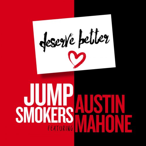 Deserve Better (feat. Austin Mahone) - Single